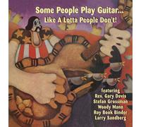 Some People Play Guitar.. . Like