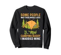 Some People Wait Their Whole Lives To Meet Camping Buddy Felpa