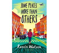Some Places More Than Others: From the winner of the Newbery Medal 2026
