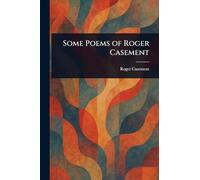 Some Poems of Roger Casement