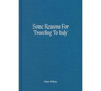 Some Reasons for Traveling to Italy
