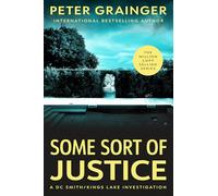 Some Sort of Justice: A Novel: Volume 17