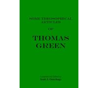 Some Theosophical Articles of Thomas Green