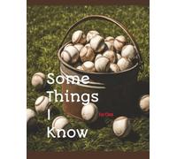 Some Things I Know for Class - Baseball: Size 8.5 x 11