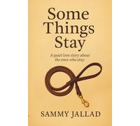 Some Things Stay