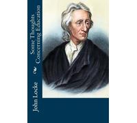 Some Thoughts Concerning Education