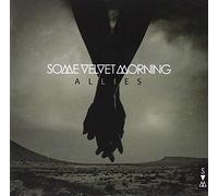 Some Velvet Morning - Allies