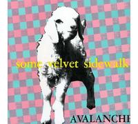 Some Velvet Sidewalk - Avalanche