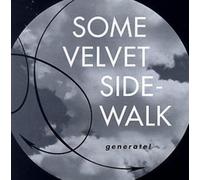 Some Velvet Sidewalk - Generate