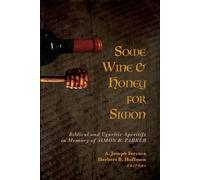 Some Wine and Honey for Simon (Tascabile)