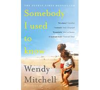 Somebody I Used to Know: A Richard and Judy Book Club Pick