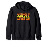 Somebody in Canada Loves Me in Groovy Wavy Text Felpa con Cappuccio