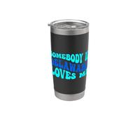 Somebody in Delaware Loves Me Modern Boho Vibe Bicchiere termico in acciaio inox doppia parete