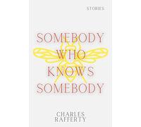 Somebody Who Knows Somebody