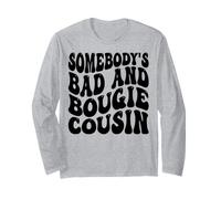 Somebody's Bad & Bougie Cugino Divertente Famiglia cugini Corrispondenza Maglia a Manica