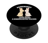 Somebunny ama essere una maestra d'asilo Easter Bunny PopSockets PopGrip Adesivo