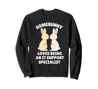 Somebunny AMA Essere Uno specialista del Supporto IT Easter Bunny Felpa