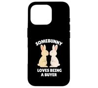 Somebunny Loves Being a Buyer - Coniglietto pasquale regalo di lavoro Custodia per iPhone 16 Pro