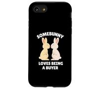 Somebunny Loves Being a Buyer - Coniglietto pasquale regalo di lavoro Custodia per iPhone SE (2020) / 7/8