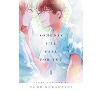 Someday I'll Fall for You 1: Volume 1