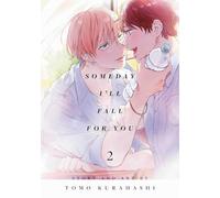 Someday I'll Fall for You, Vol. 2: Volume 2