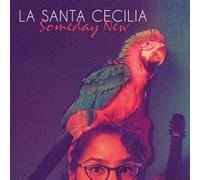 Someday New by La Santa Cecilia (2014-05-04)