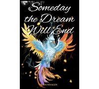 Someday the Dream Will End