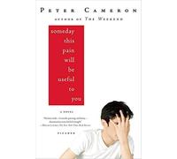Someday this pain will be useful to you - Cameron Peter