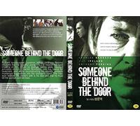 Someone Behind the Door (Quelqu'un Derrière la Porte)