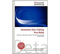 Someone Else Calling You Baby: Luke Bryan, Jeff Stevens (Singer), Doin' My Thing, Country Standard Time