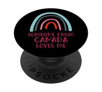 Someone From Canada Loves Me Rainbow PopSockets PopGrip Adesivo