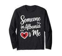 Someone in Albania Loves Me Albanian Maglia a Manica