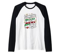 Someone in Iran Loves Me Long Distance Love Maglia con Maniche Raglan