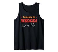 Someone In Nebraska Loves Me America Stati Uniti Canotta