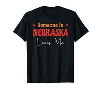 Someone In Nebraska Loves Me America Stati Uniti Maglietta