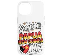 Someone In Papua New Guinea Loves Me Heart Custodia per iPhone 15