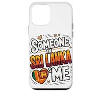 Someone In Sri Lanka Loves Me Long Distance Love Custodia per iPhone 12 mini