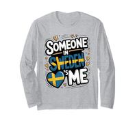 Someone in Sweden S Me Swedish Flag Heart Maglia a Manica