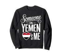 Someone in Yemen Loves Me Long Distance Romance Felpa