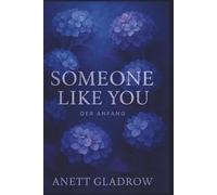 Someone Like You: Der Anfang: 1