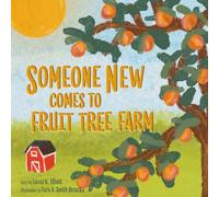 Someone New Comes to Fruit Tree Farm: A Heartwarming Story of Compassionate Welcome