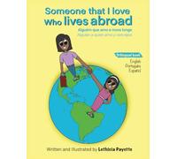 Someone That I love Who Lives Abroad: Alguém Que Amo e Mora Longe | Alguién Que Amo y Vive Lejos