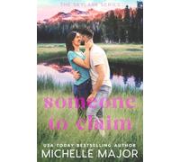 Someone To Claim: A Second Chance, Age Gap, Small Town Romance