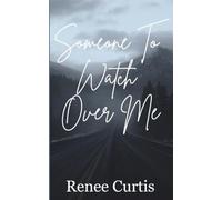 SOMEONE TO WATCH OVER ME