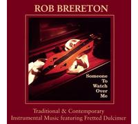 Someone to Watch Over Me by Rob Brereton (1995-07-11)