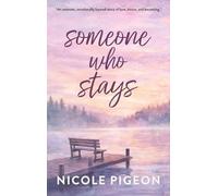 Someone Who Stays: 2