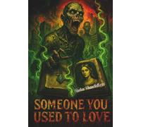 Someone You Used To Love