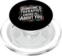 Someone's Therapist Knows All About You Pun Drama - PopSockets PopGrip per MagSafe