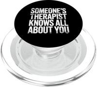Someone's Therapist Knows All About You Pun Drama - PopSockets PopGrip per MagSafe