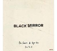 Somers Alex & Sigur Ros - Black Mirror: Hang The Dj